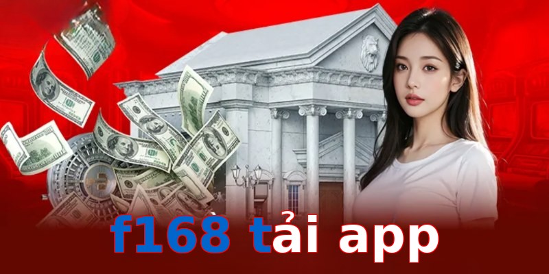 f168 tải app